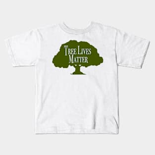 Tree Lives Matter Kids T-Shirt